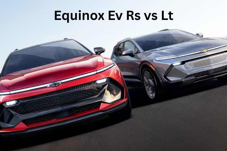 Equinox EV RS vs LT