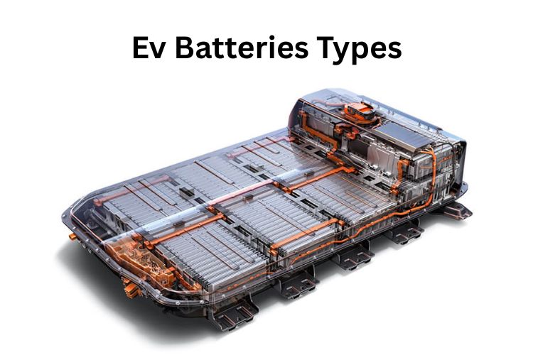 ev batteries types