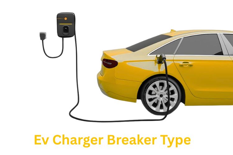 EV Charger Breaker Type