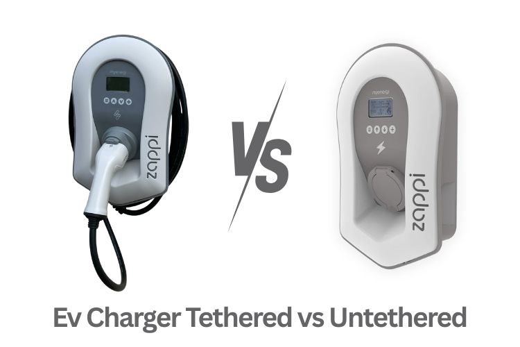 ev charger tethered vs untethered