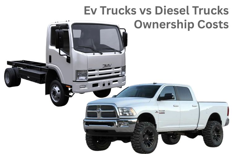 ev trucks vs diesel trucks ownership costs