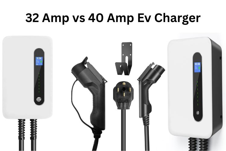 32 amp vs 40 amp ev charger