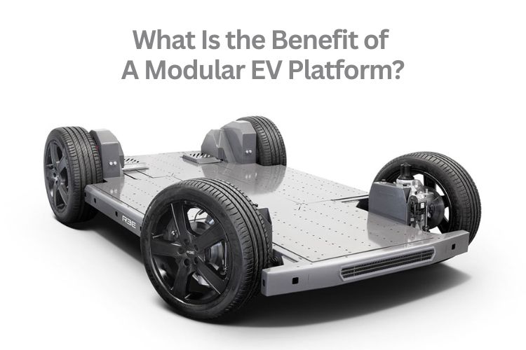 what is the benefit of a modular ev platform