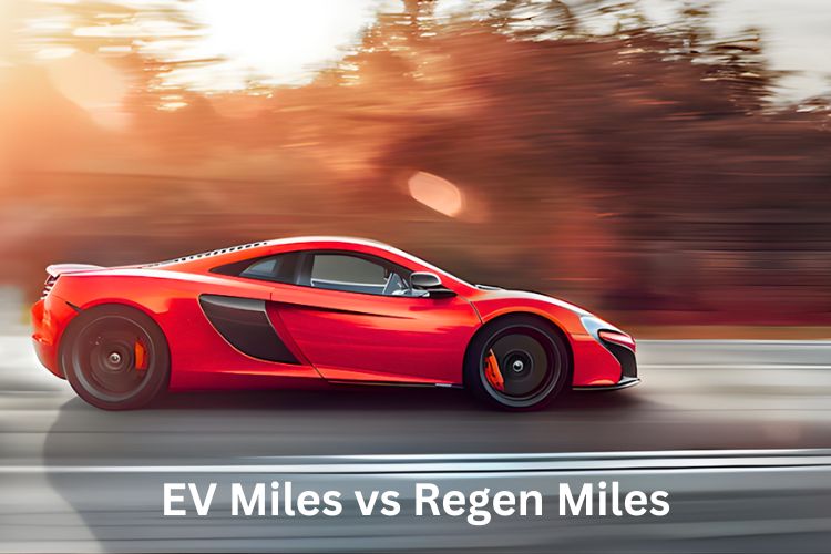 ev miles vs regen miles