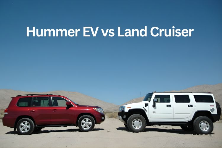 hummer ev vs land cruiser